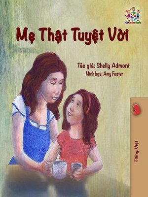 cover image of Mẹ Thật Tuyệt Vời